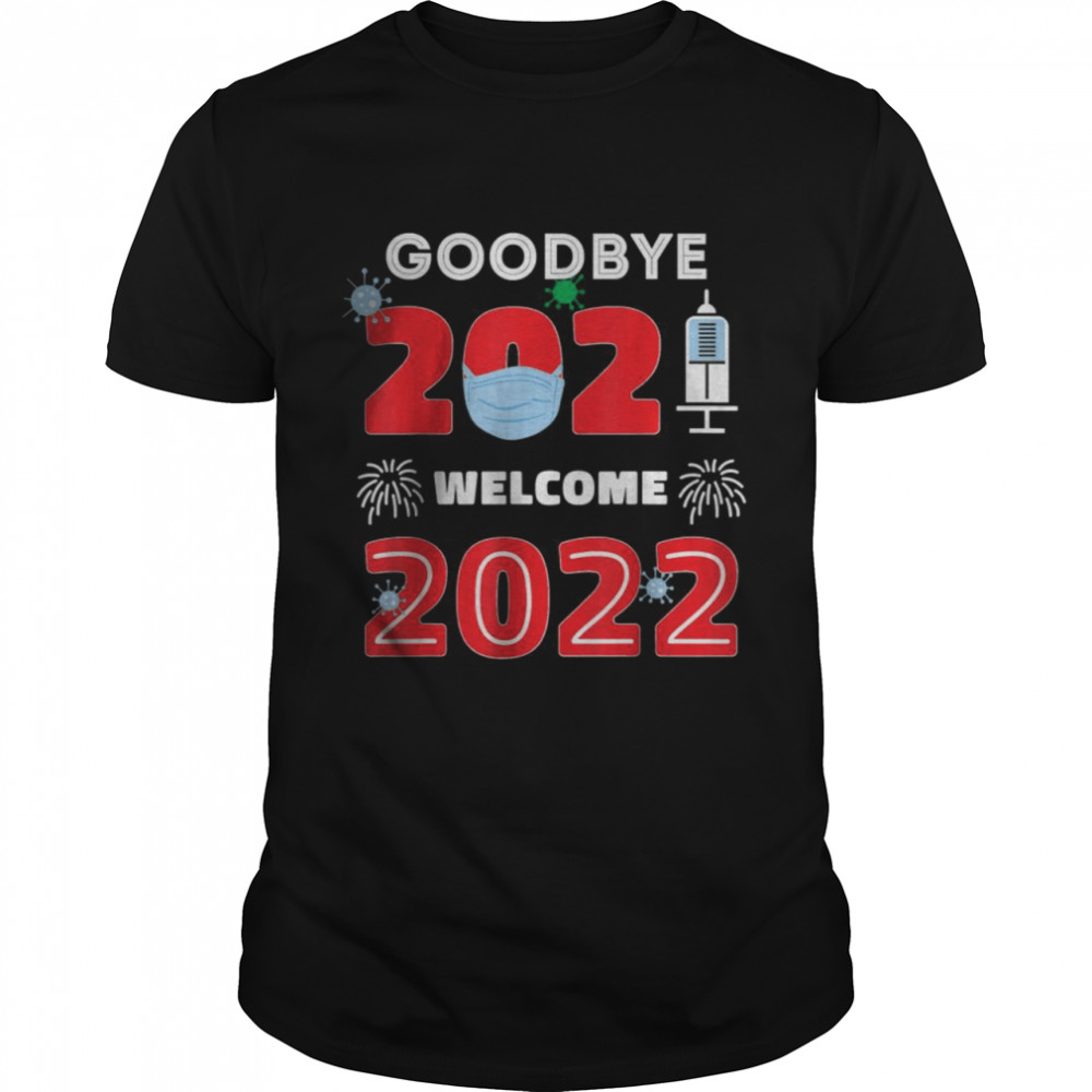 Goodbye 2021 Hello 2022 Happy New Year Mask Journal T-Shirt