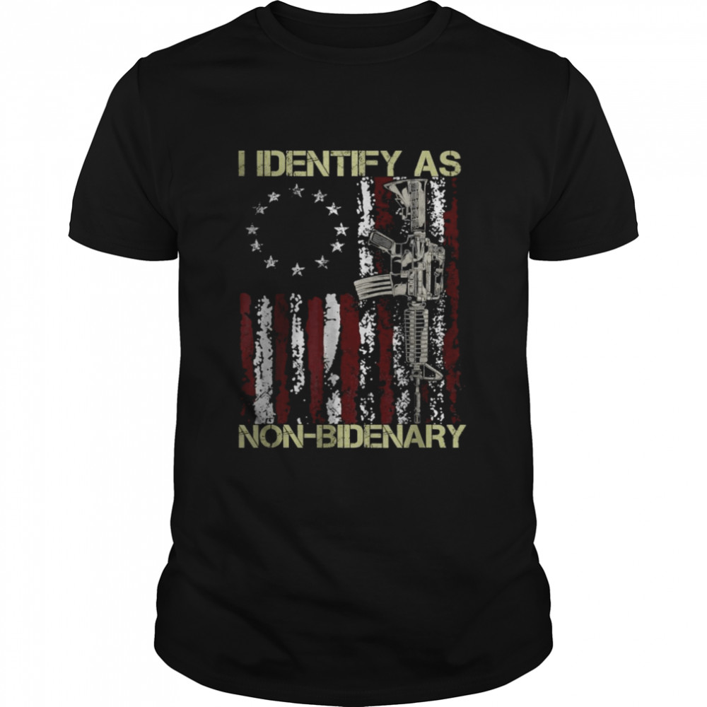 Gun American Flag Patriots I Identify As Non-Bidenary T-Shirt