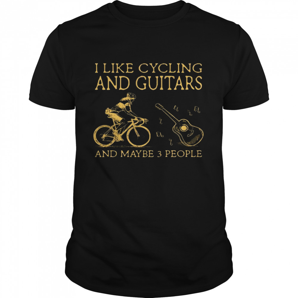 I like cycling and guitars and maybe 3 people shirt Classic Men's T-shirt