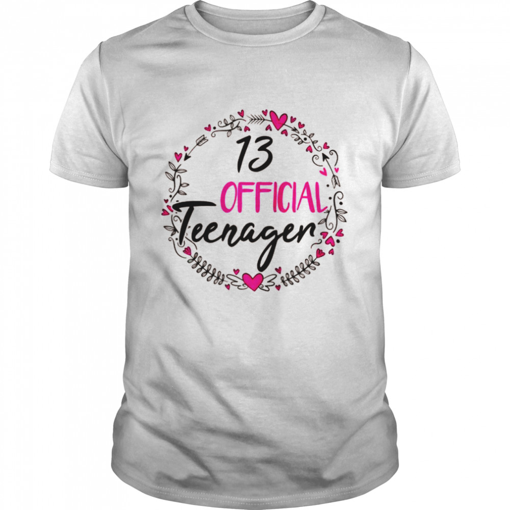 13th birthday girls 13 years teen teenager birthday Shirt