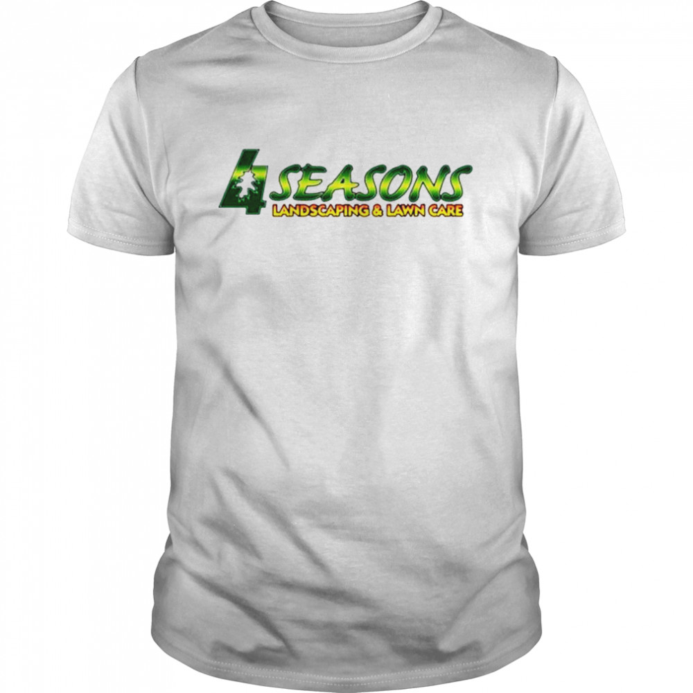 4 Seasons Total Landscaping and lawn care shirt