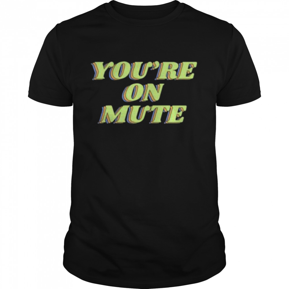 Barstool sports store merch you’re on mute shirt