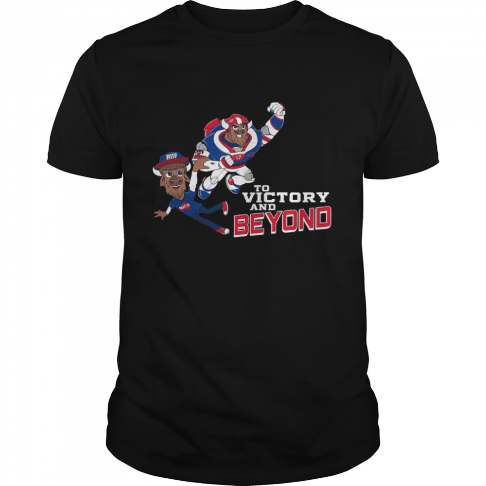 Buf 17 To victory and beyond shirt