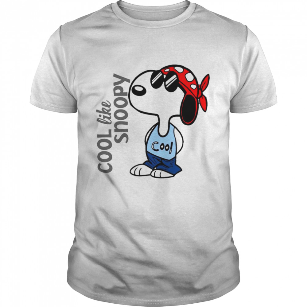 Cool like Snoopy shirt