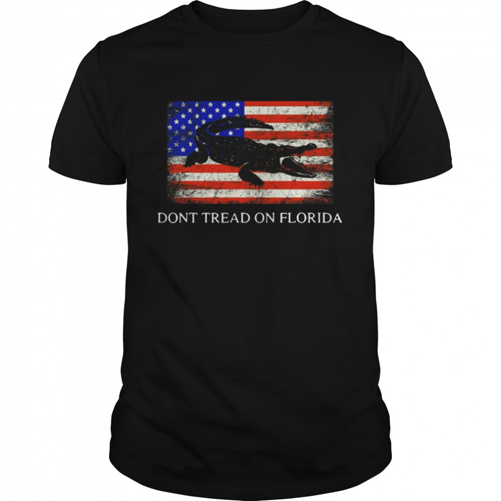 Don’t Tread On Florida Governor Ron DeSantis 2022 Shirt