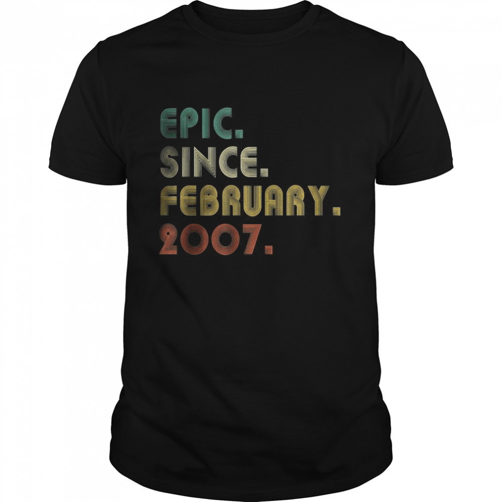 Epic Since February 2007 15 Years Old Birthday Shirt