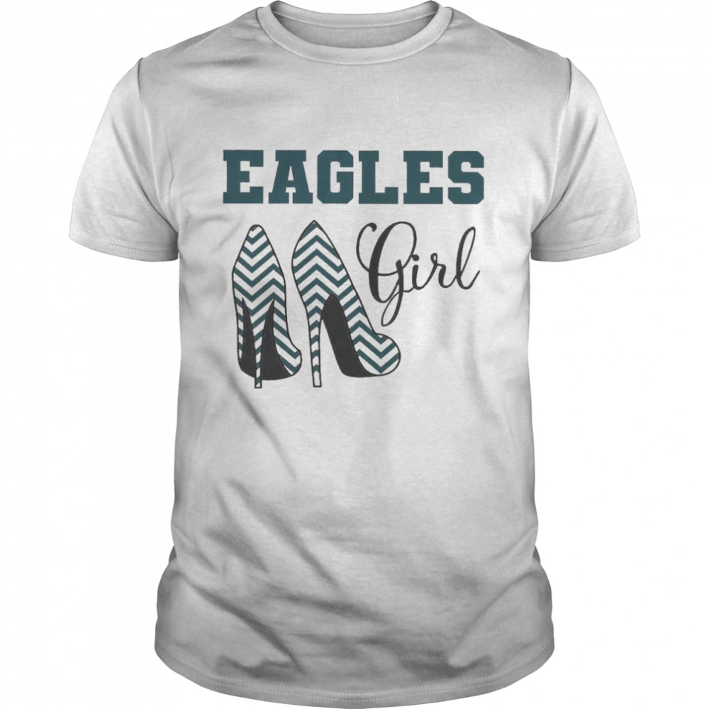 Football Cheer Gear High Heels Eagles Girl Shirt
