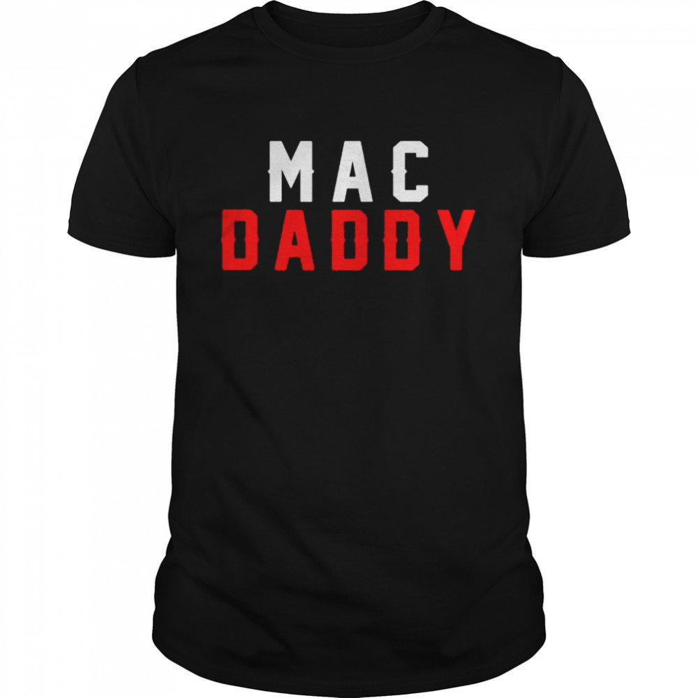 Mac Jones Mac Daddy New England Patriots T-shirt