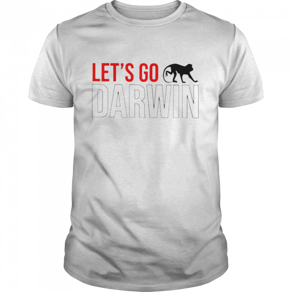 Monkey Let’s Go Darwin shirt