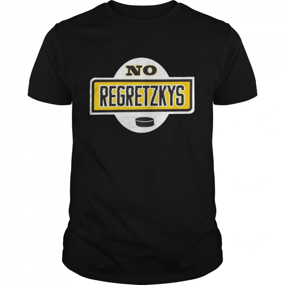 No Regretzkys shirt