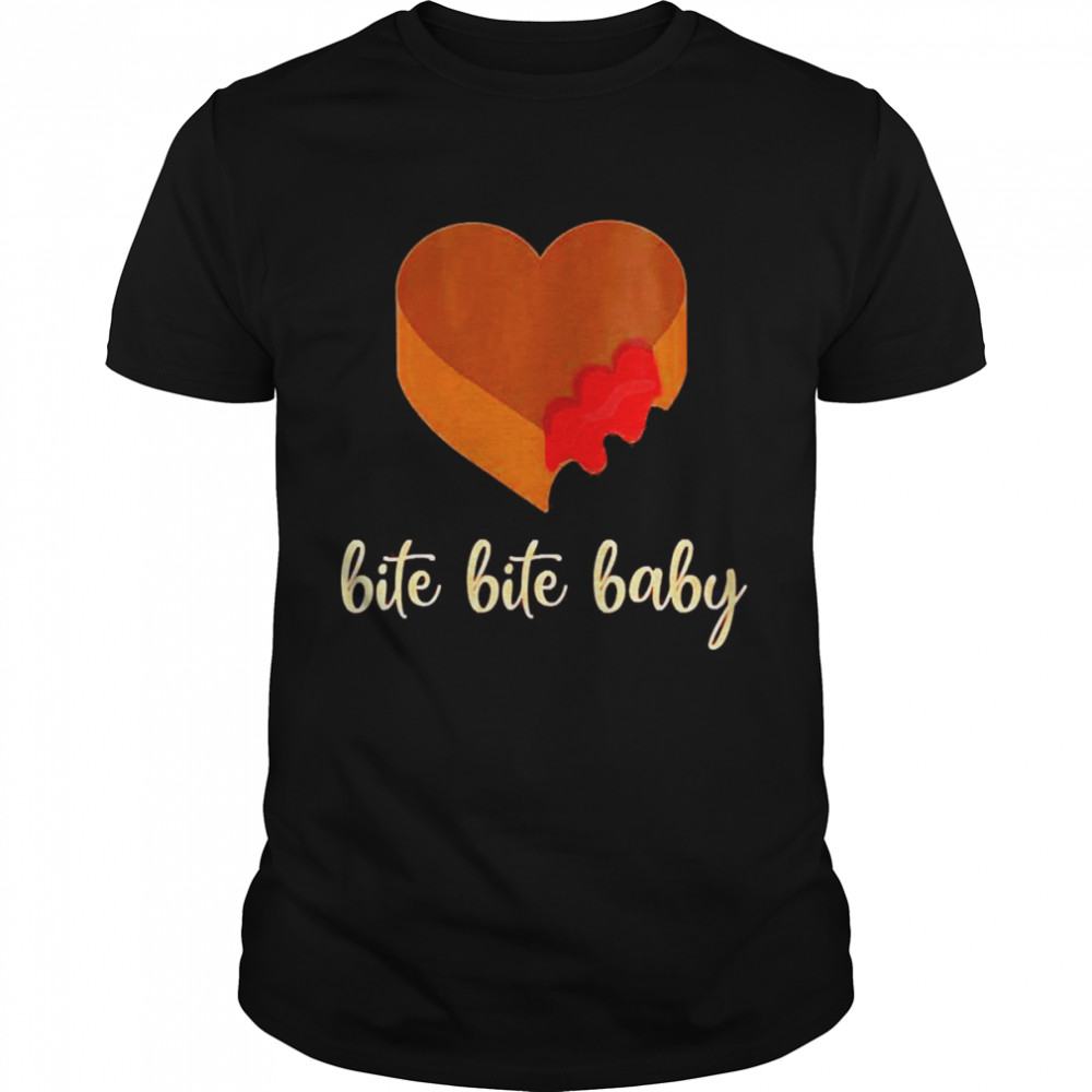 Bite Bite Baby Candy Chocolate Girls Valentine’s Day Shirt