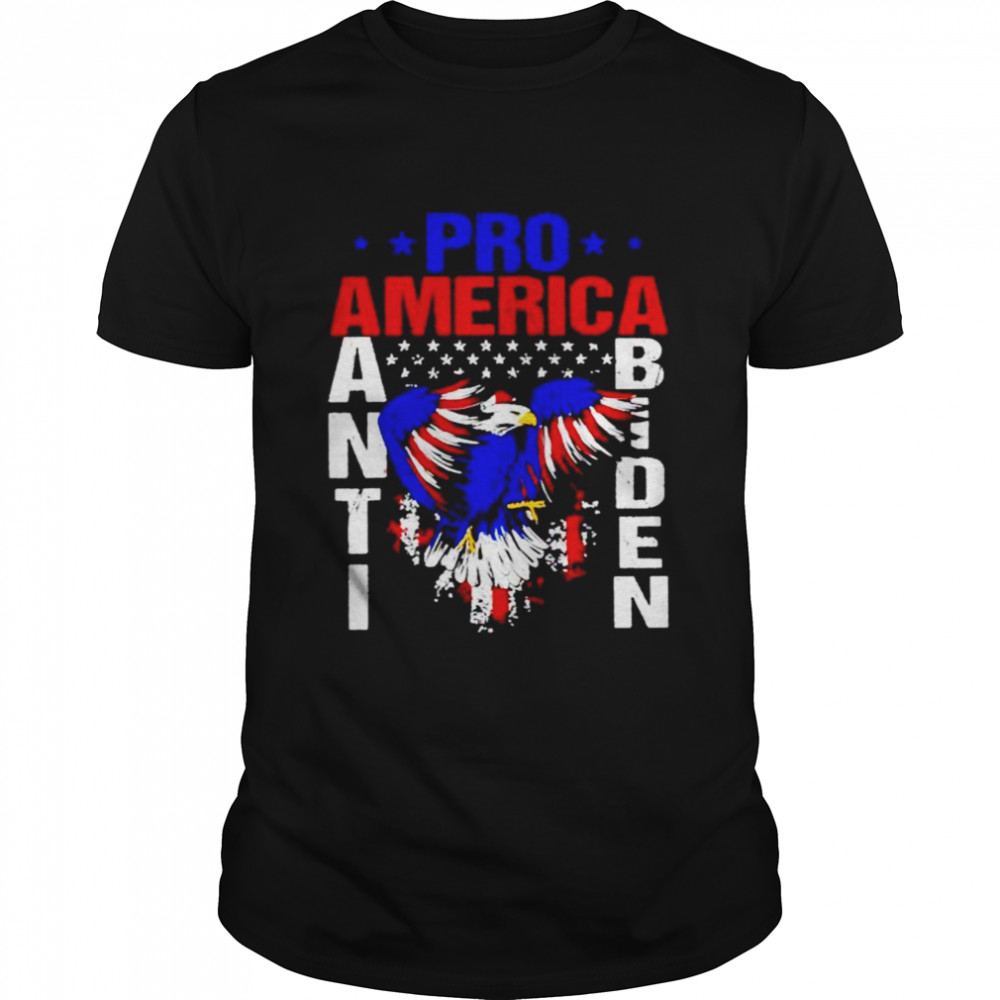 Eagle Pro America anti Biden shirt