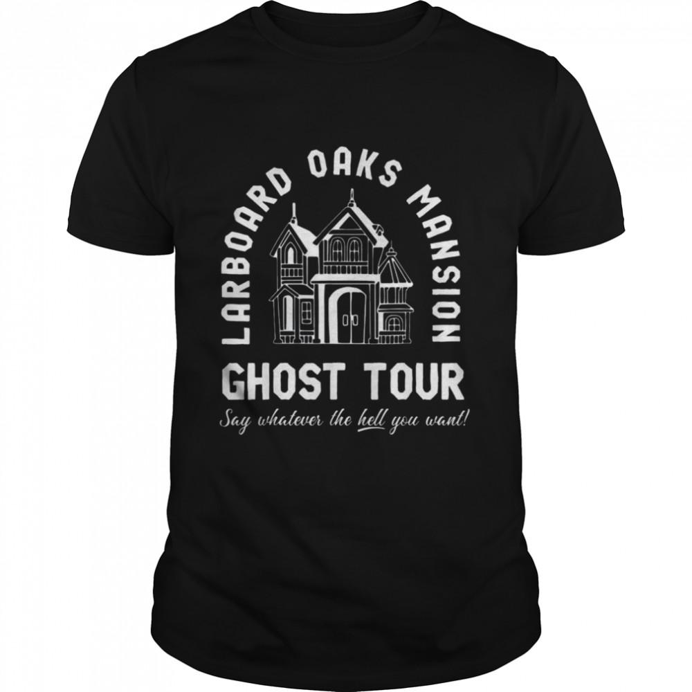 I Think You Should Leave Ghost Tour shirt