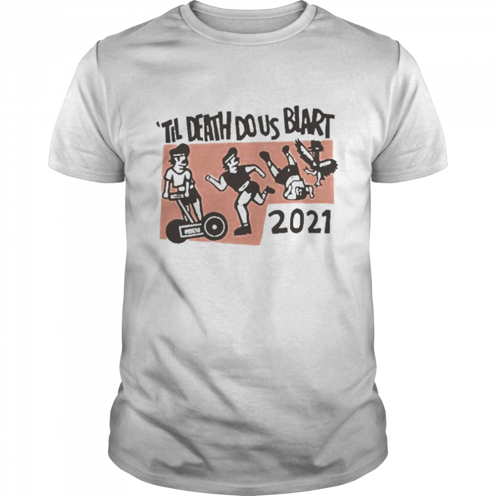 Mcelroy Til Death Do Us Blart 2021 Shirt