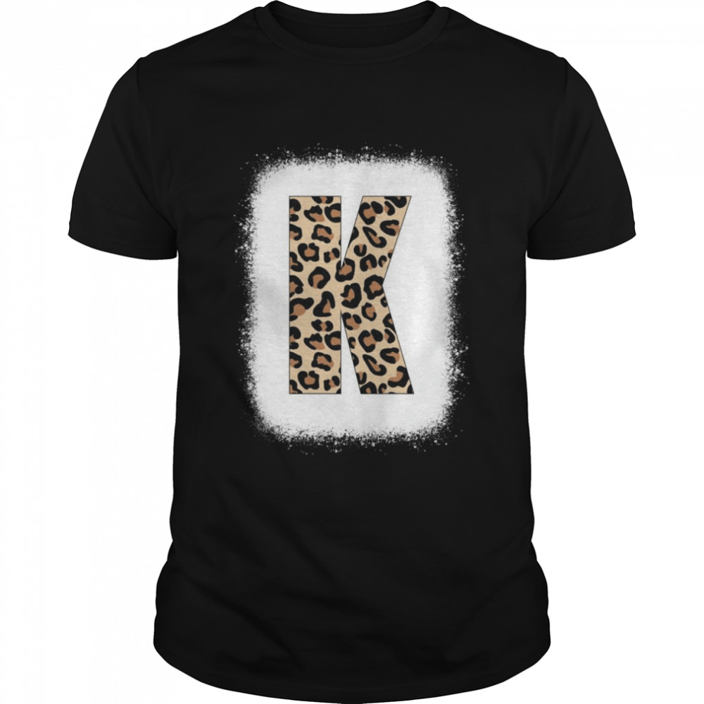 Cheetah Print Letter K Initial Letter K Leopard Bleached Shirt