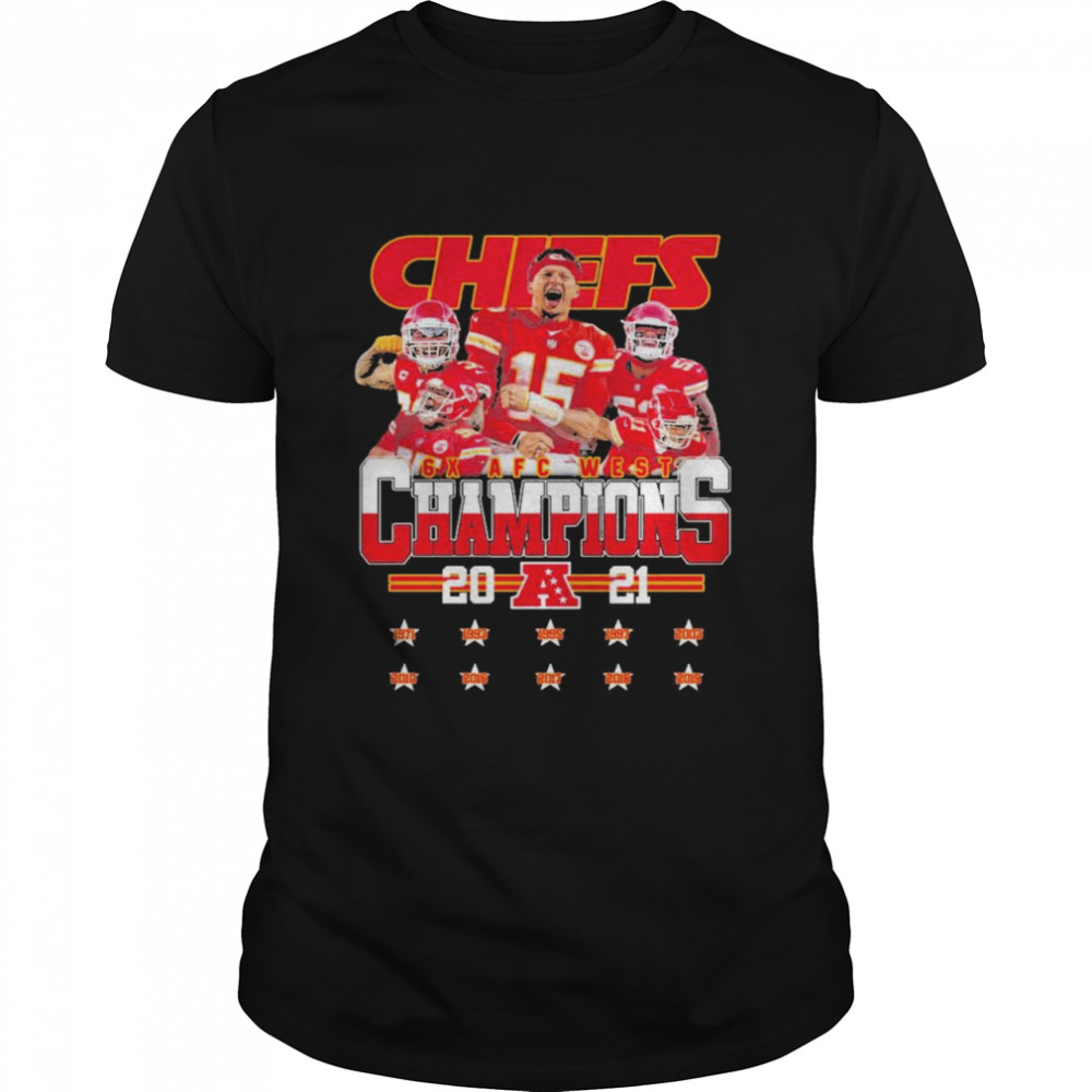 Chiefs Team 6x AFC West Champions 2021 shirt