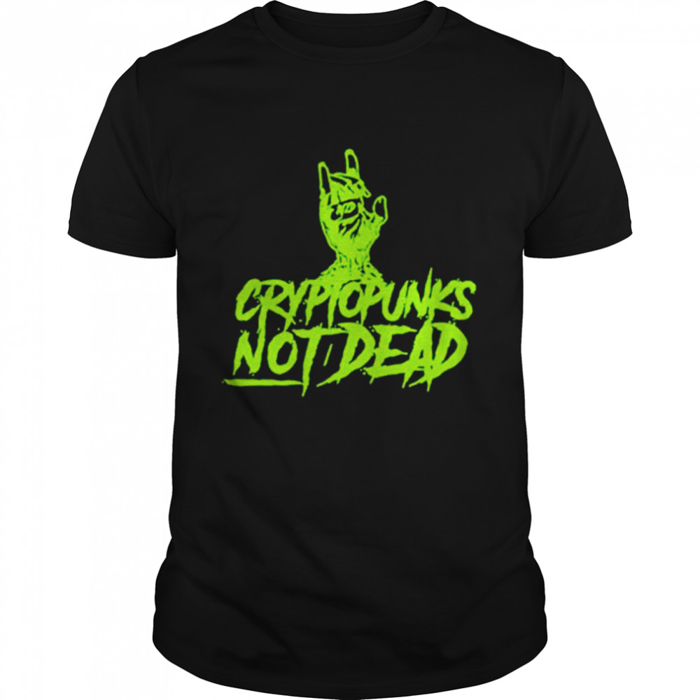 Cryptopunks Not Dead Shirt