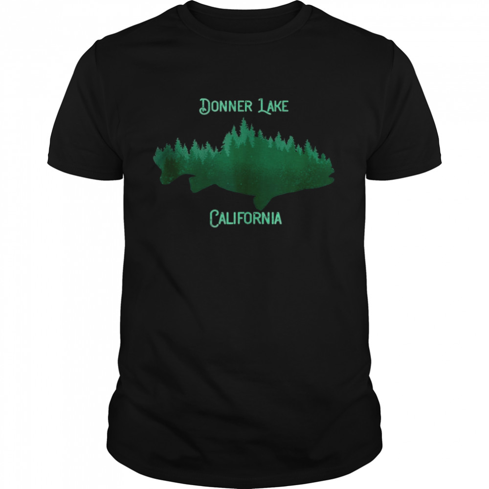 Donner Lake California Souvenir Shirt