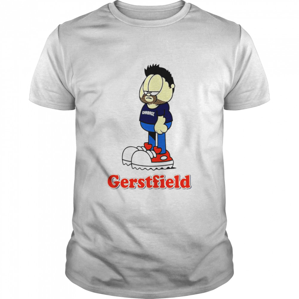 Garbage Gerstfield shirt