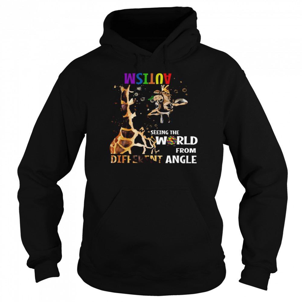 Giraffe Autism Seeing The World From Different Angle  Unisex Hoodie