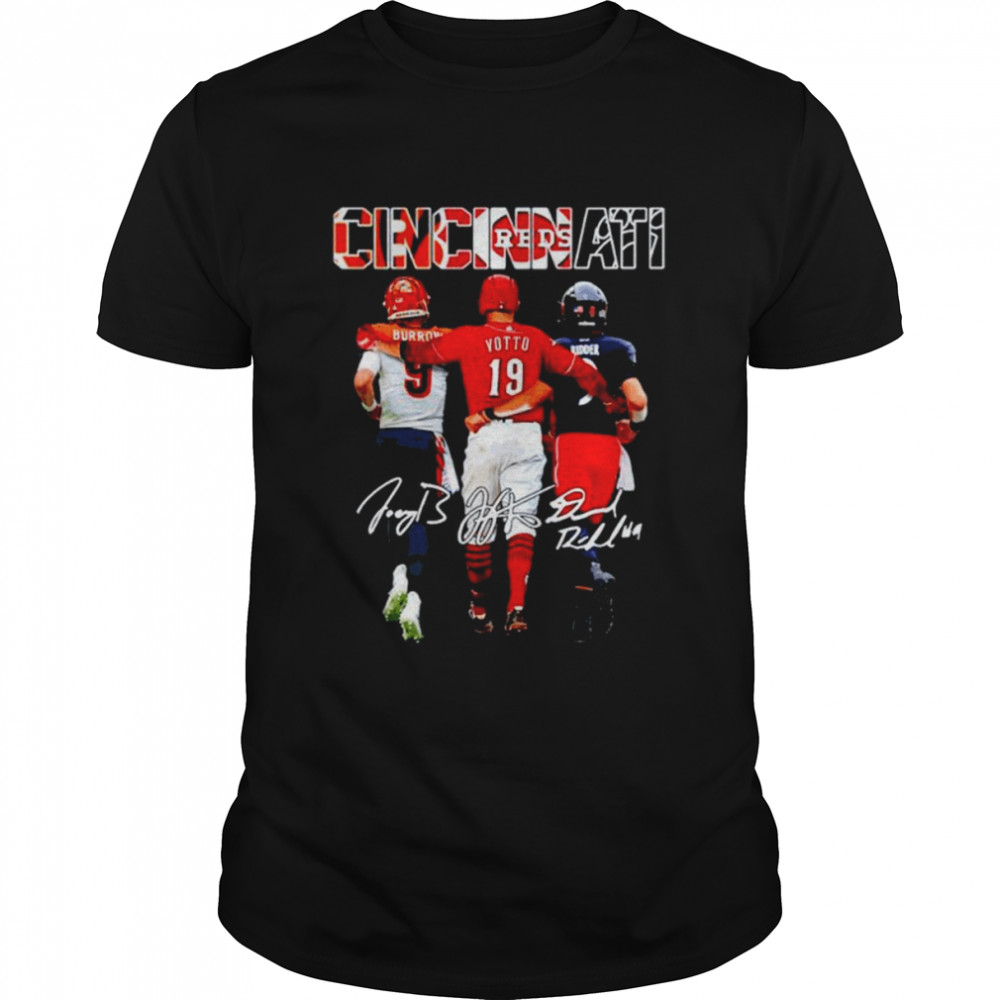 Joe Burrow Joey Votto and Desmond Ridder Cincinnati signatures shirt