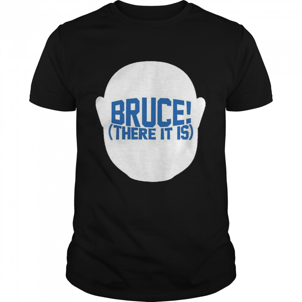 Men’s Bruce there it is T-shirt