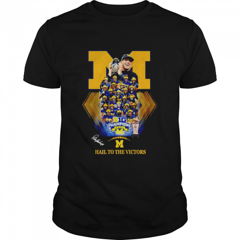 Michigan hail to the victors B1g Champions 2021 shirt