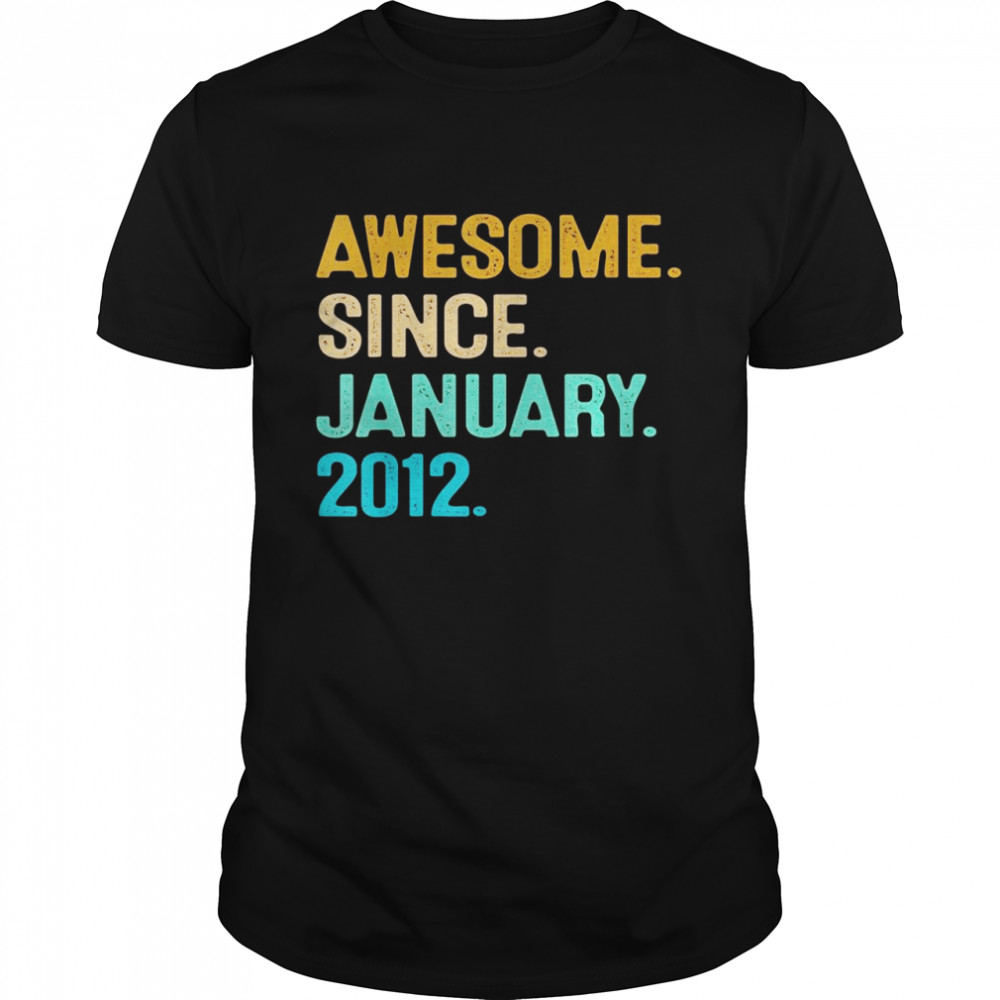 Awesome Since January 2012 Shirt