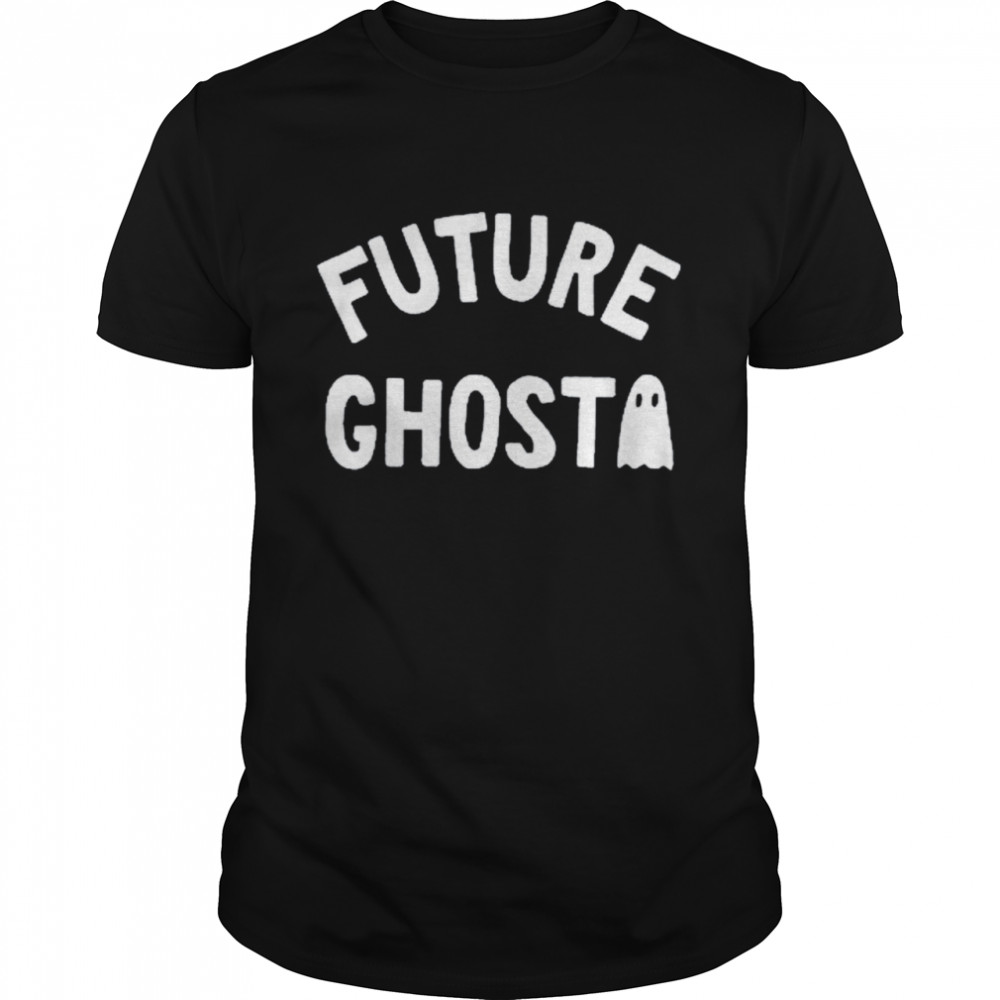 Future Ghost Shirt