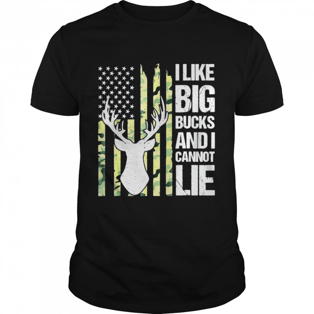 I Like Big Bucks And I Cannot Lie Deer Hunting Usa Flag Shirt