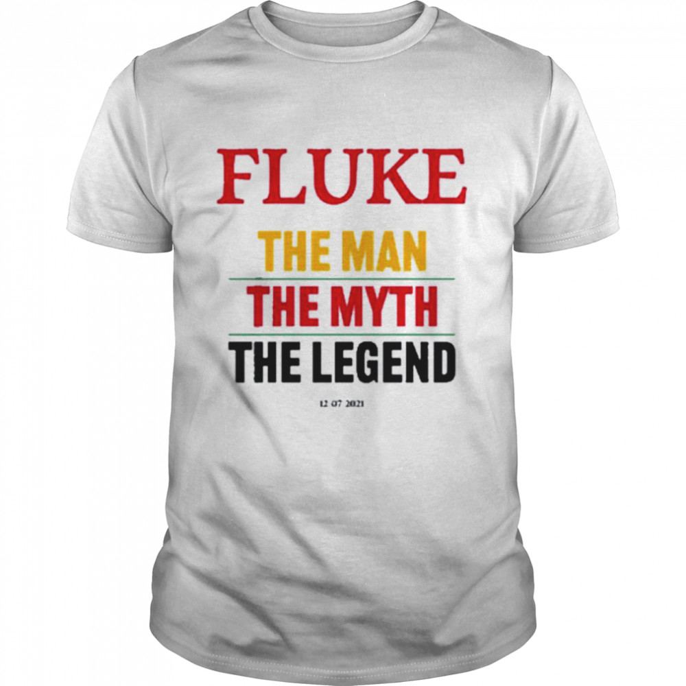 John Loi Fluke The Man The Myth The Legend shirt