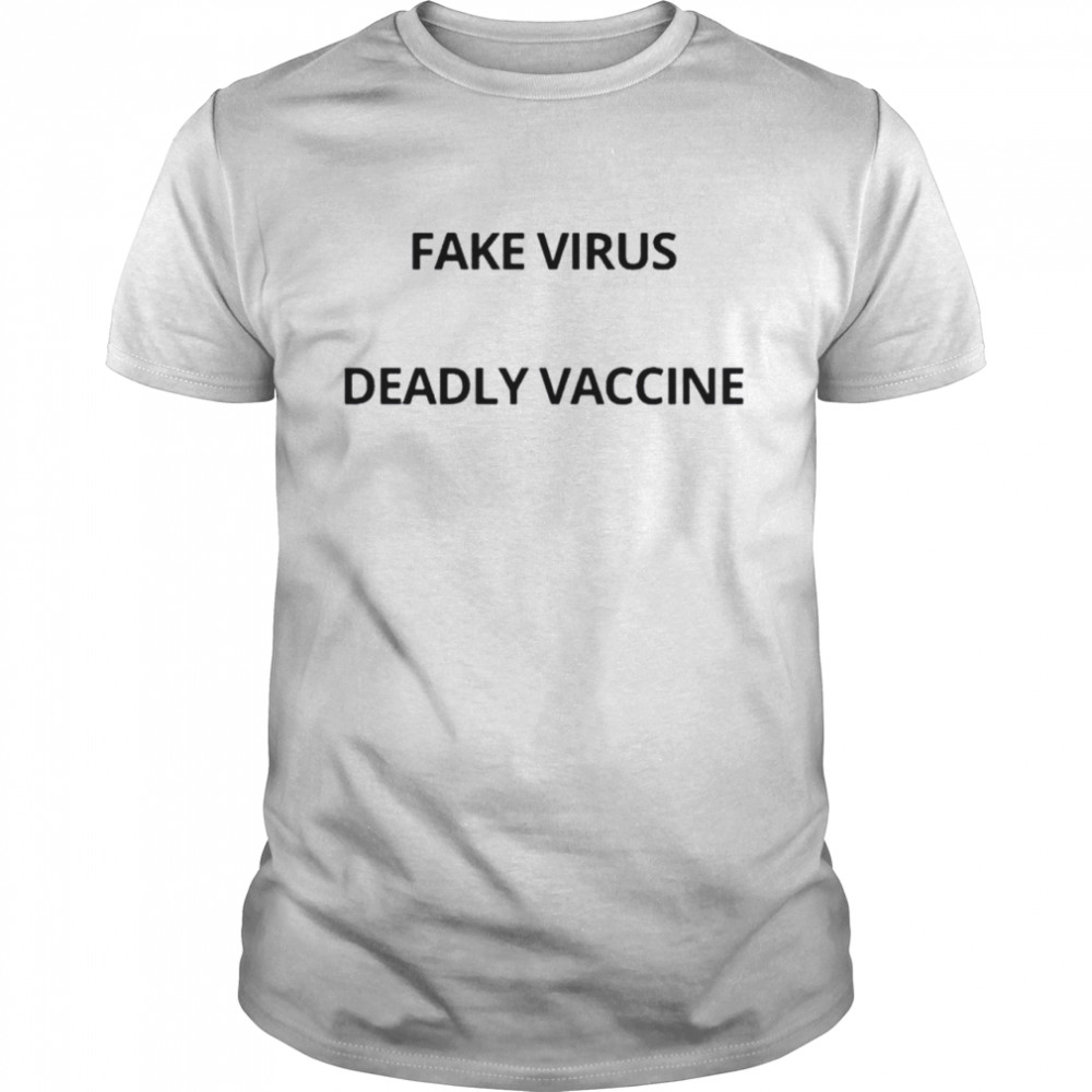 Pete Evans Fake Virus Deadly Vaccine Shirt