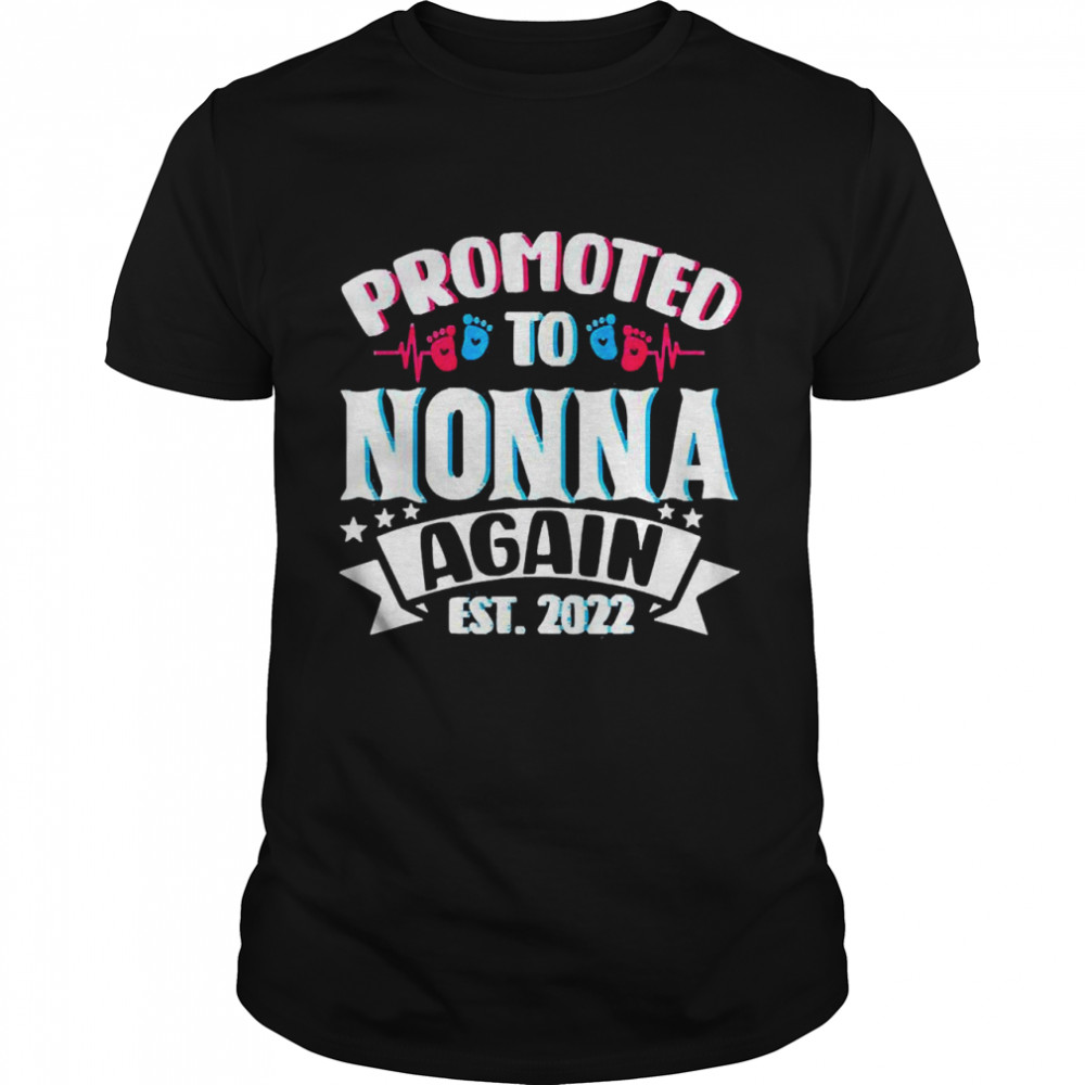 Promoted To Nonna Again 2022 Soon To Be Nonna Again Shirt