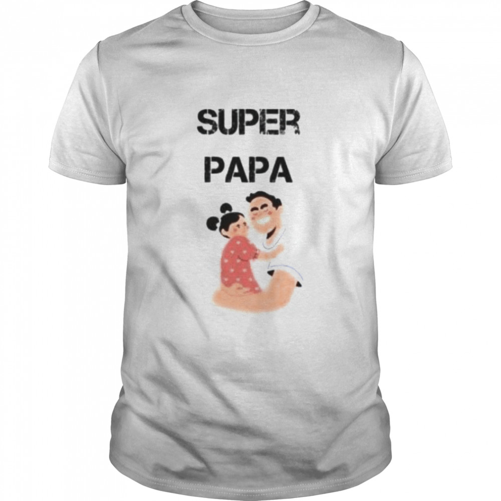 Super papa shirt