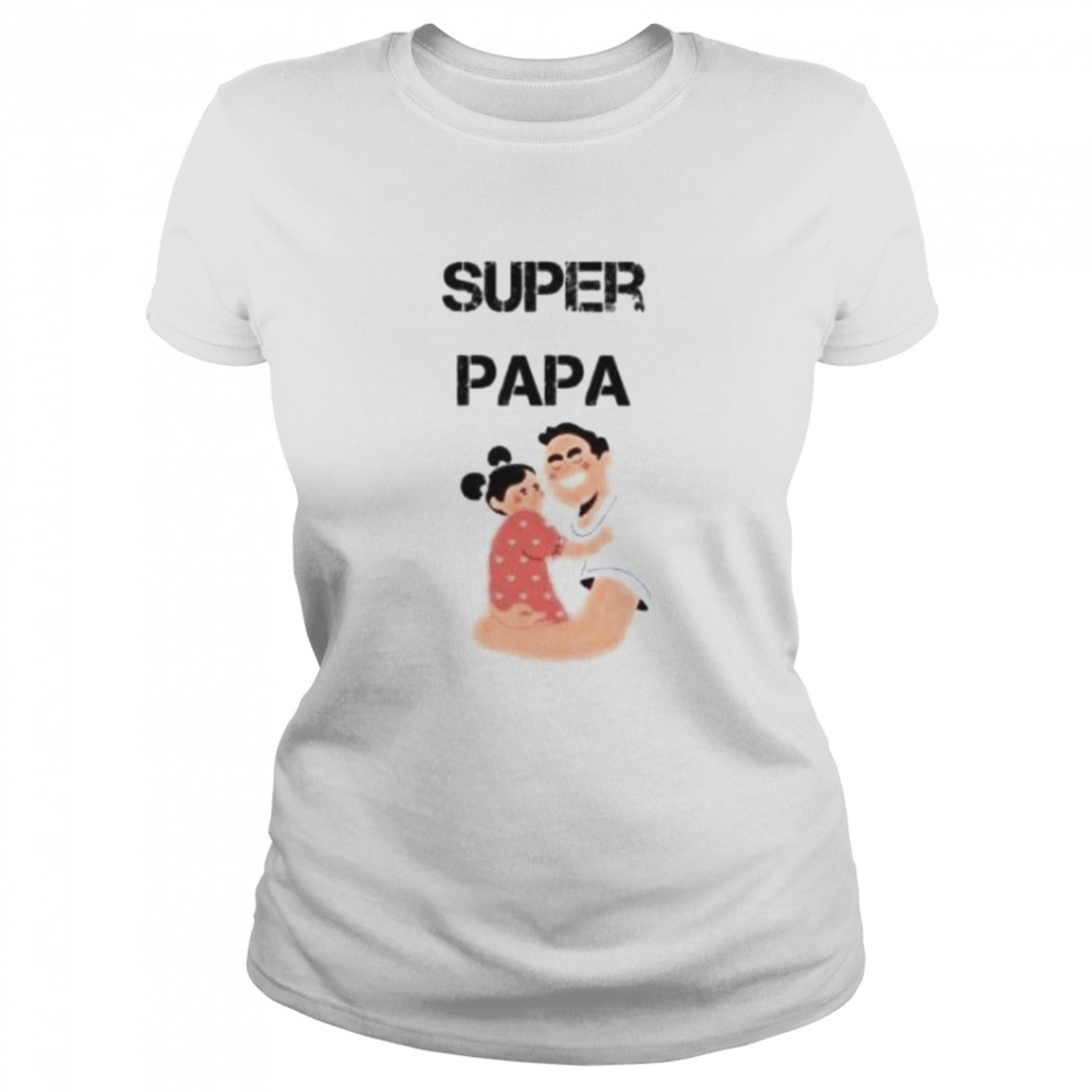 Super papa shirt Classic Women's T-shirt