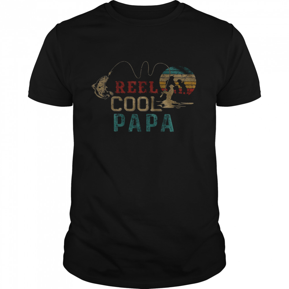 Reel Cool Papa Shirt