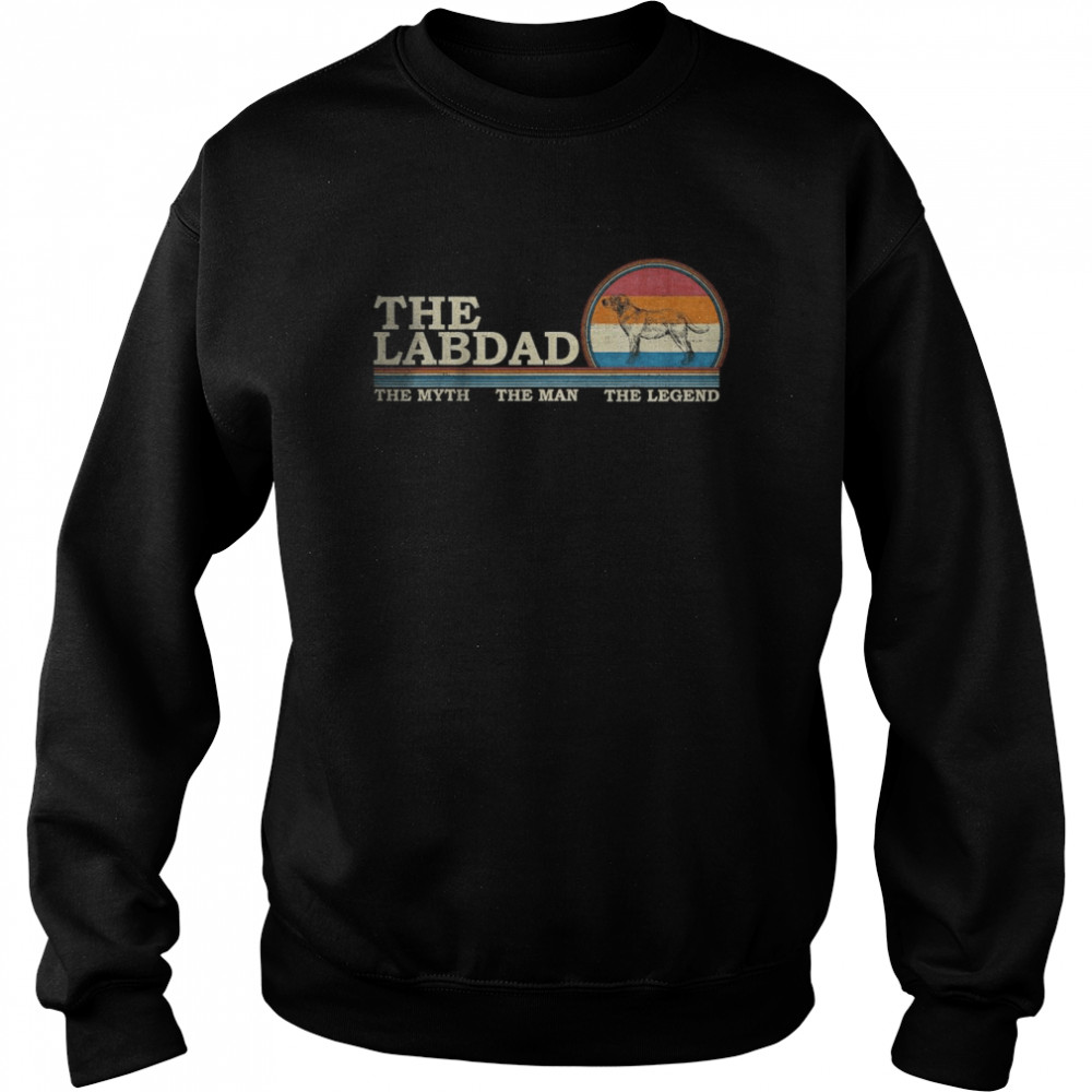 Retro The LabDad The Myth The Man The Legend T- Unisex Sweatshirt