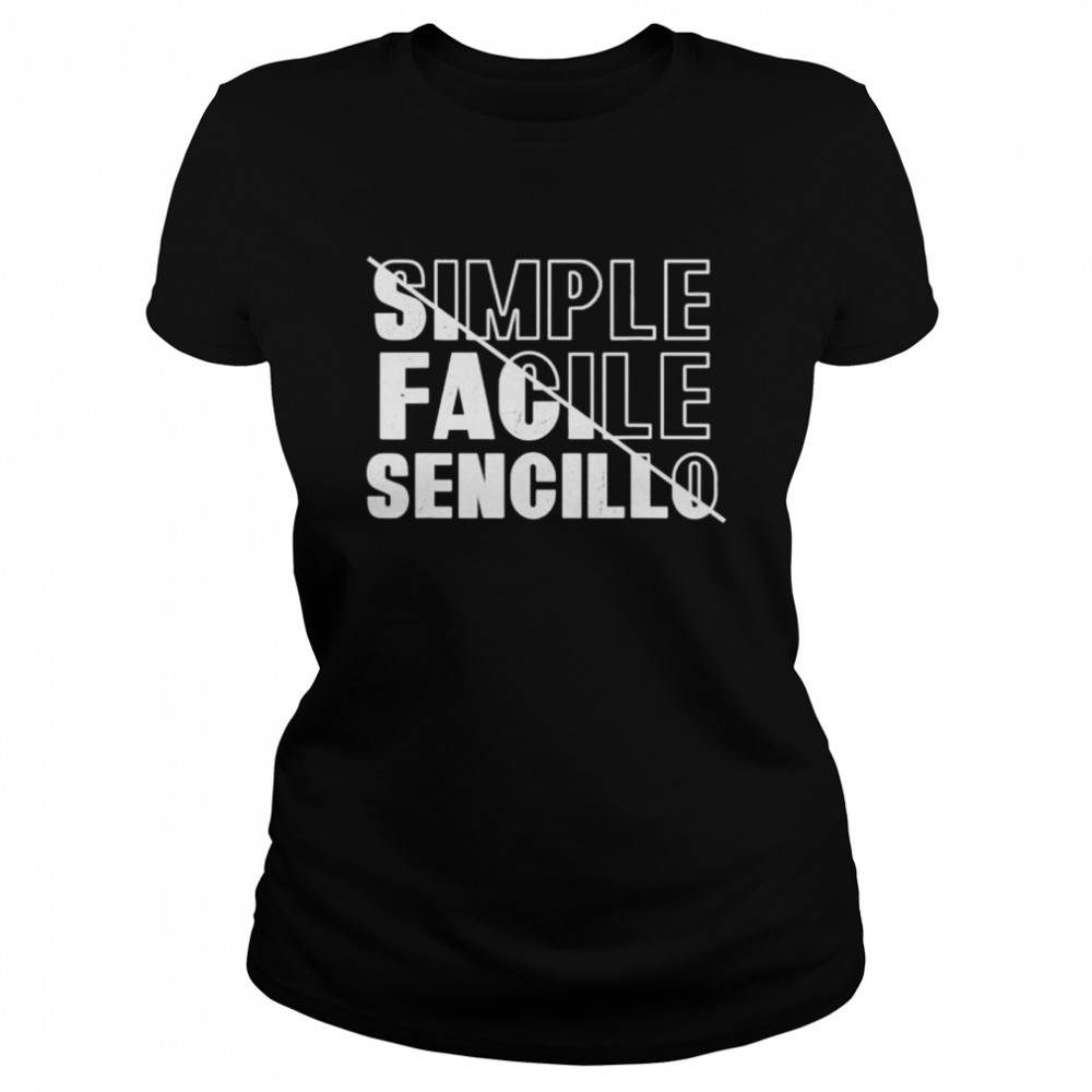 Simple Translate To French and Spanish shirt Classic Women's T-shirt