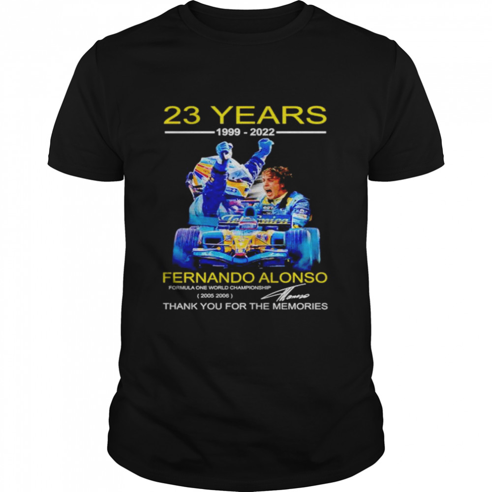 23 years 1999 2022 Fernando Alonso thank you for the memories shirt