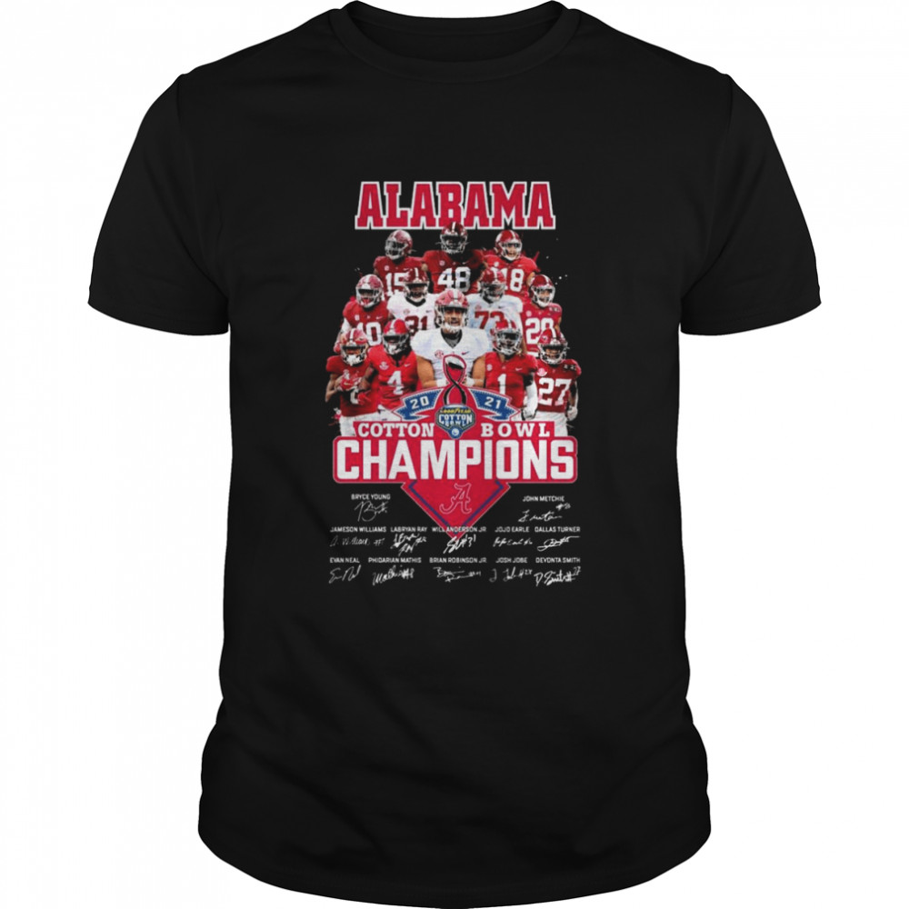 Alabama Crimson Tide 2021 Cotton Bowl Champions Signatures Thanks Shirt