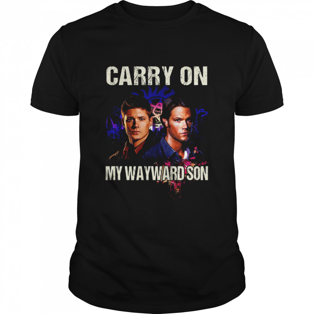 Carry on my wayward son shirt