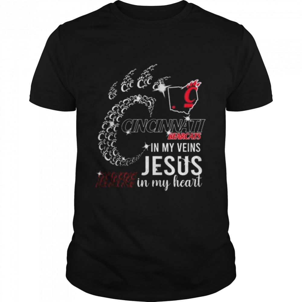 Cincinnati Bearcats In my veins Jesus in my heart 2022 shirt