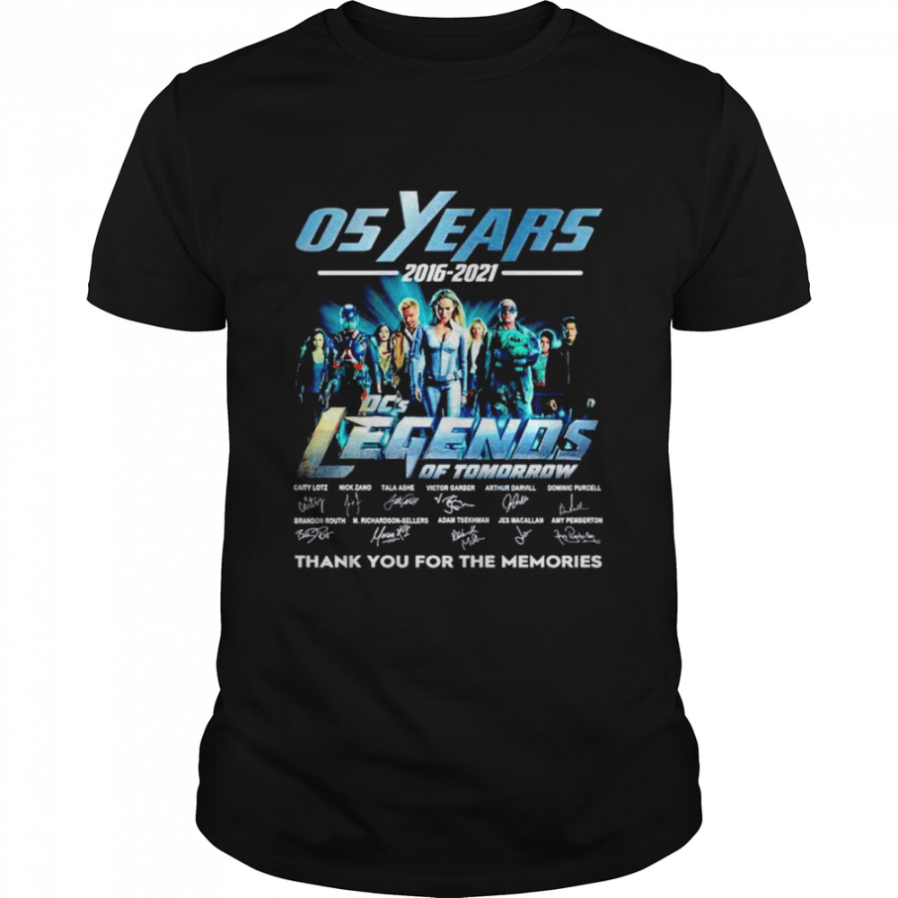 DC’s Legend of Tomorrow 05 years 2016 2021 thank you for the memories shirt