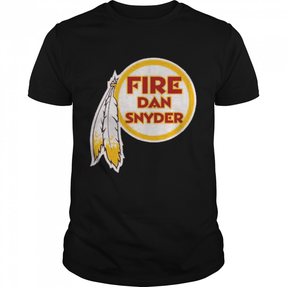 Fire Dan Snyder shirt