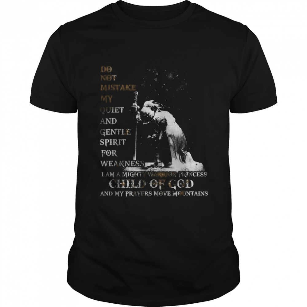 Knight Templar I Am A Child Of God A Warrior Of Christ shirt