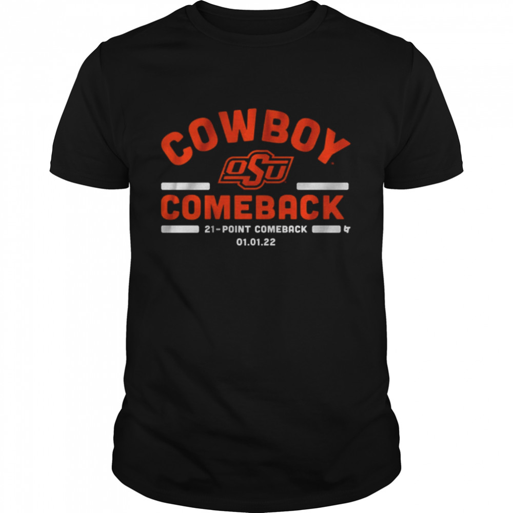 Oklahoma State Cowboy Comeback Shirt