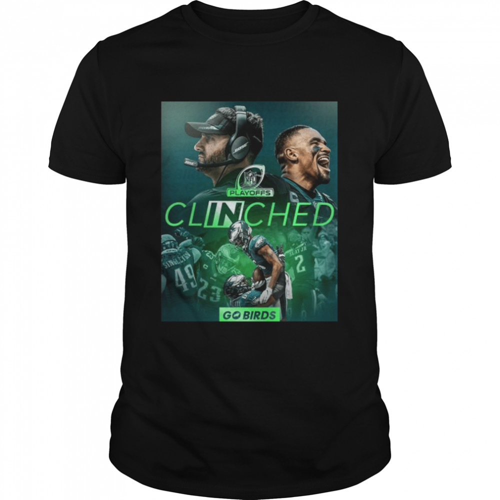 Philadelphia Eagles Go Birds Playoffs Clinched shirt