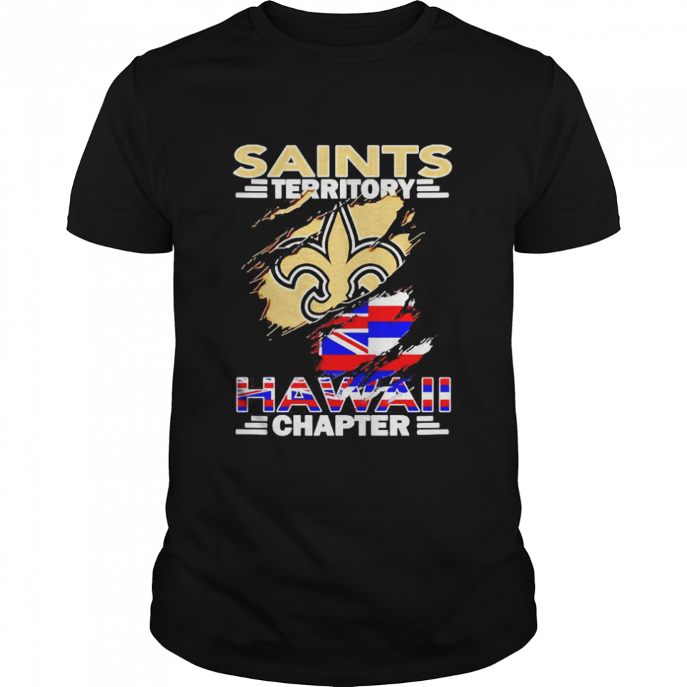 Saints Territory Hawaii Chapter Shirt