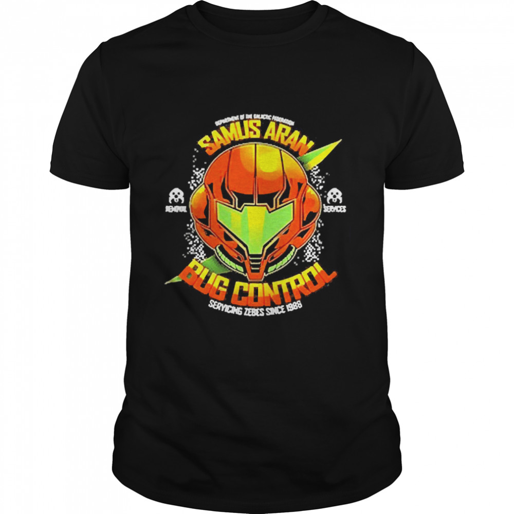 Samus Aran Bug Control Servicing Zebes Since 1986 Shirt