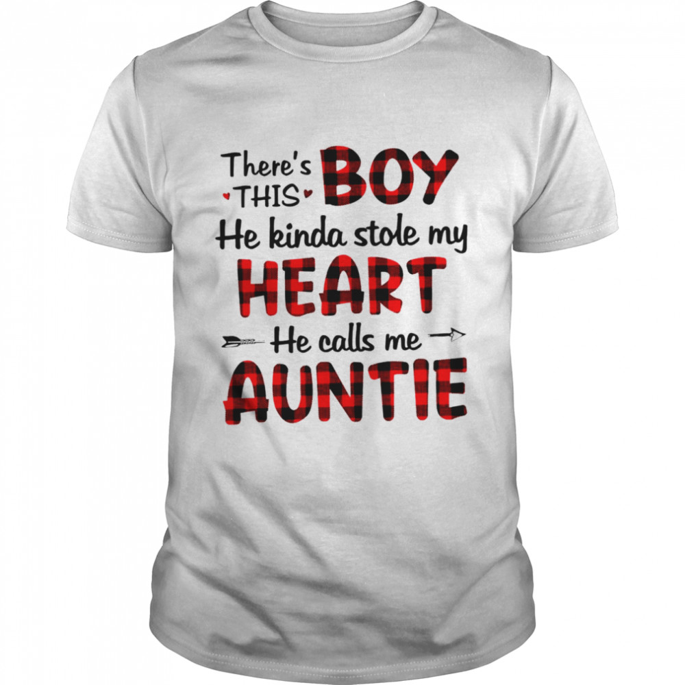 There’s boy this he kinda stole my heart he calls me auntie shirt